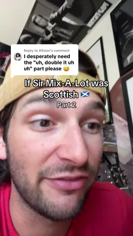 Replying to @Allison AYE DUBBLE UP AYE AYE #sirmixalot #scottish #rap #funny #babygotback 