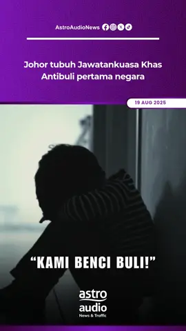 Kerajaan Johor tubuh jawatankuasa khas bagi bendung masalah buli yang berlaku terutamanya dalam kalangan murid sekolah.  Ia akan melibatkan lebih 30 jawatankuasa khas merangkumi pelbagai aspek seperti kesihatan, pendidikan, kebajikan, wanita, agama serta keselamatan.  Jawatankuasa khas itu turut melibatkan agensi penguatkuasaan seperti polis. #AstroAudioNews #Johor 
