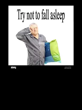 try not fall asleep 💤💤😴 #fyp #DidYouKnow #sleep 