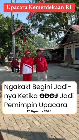 #Upacara_Kemerdekaan_Indonesia_ODGJ 🤣