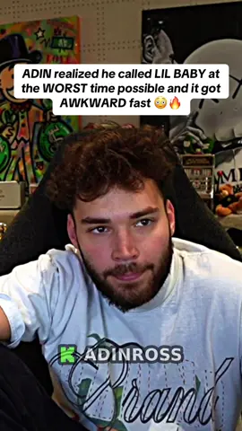 ADIN realized he called LIL BABY at the WORST time possible and it got AWKWARD fast 😳🔥#fyp #viral #adinross 