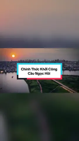 Hopm nay 19/8/2025 chính thức khởi công cầu Ngọc Hồi. Thúc đẩy nền kinh tế phía đông HN lên 1 chương mới 😍 #bds #vinhomes #xuancauholdings #alluvia 
