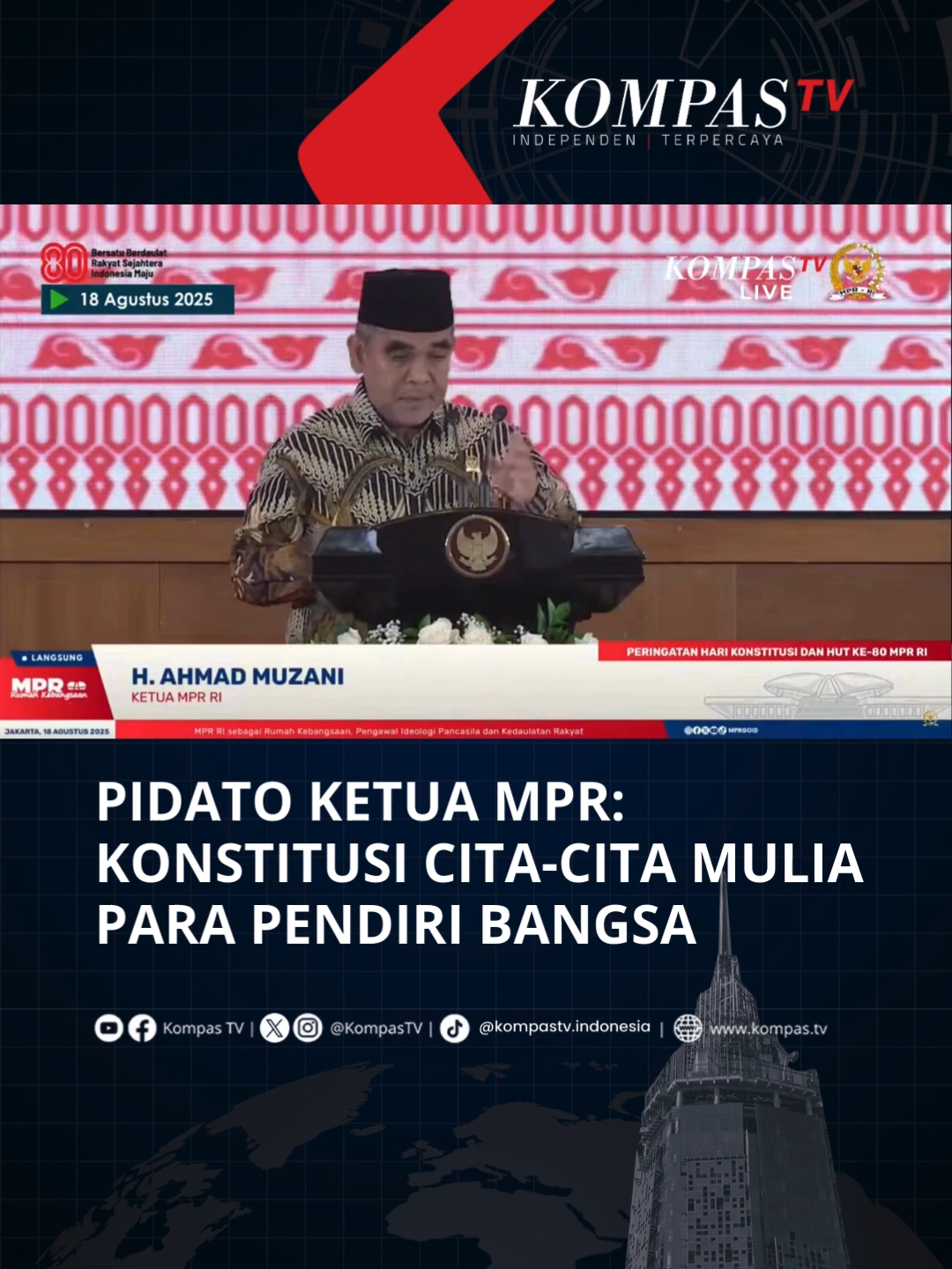 Ketua MPR Ahmad Muzani membawakan pidato pembukaan di Hari Konstitusi RI, Senin (18/8/2025). Ahmad Muzani menyampaikan konstitusi adalah cerminan dari cita-cita mulia para pendiri bangsa. Bagaimana pendapatmu?  Simak video selengkapnya dan dapatkan berita terkini lainnya di www.kompas.tv serta youtube.com/kompastv #TikTokBerita