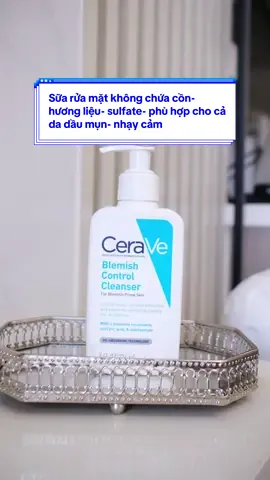 Sữa rửa mặt không chứa cồn- hương liệu- sulfate này các bác ơi, da mụn- da nhạy cảm bon chen thoải mái nha: sạch sâu nhưng không gây khô da đâu  #depdachieu #CeraVe #suaruamat #skincare #hoalinh944 