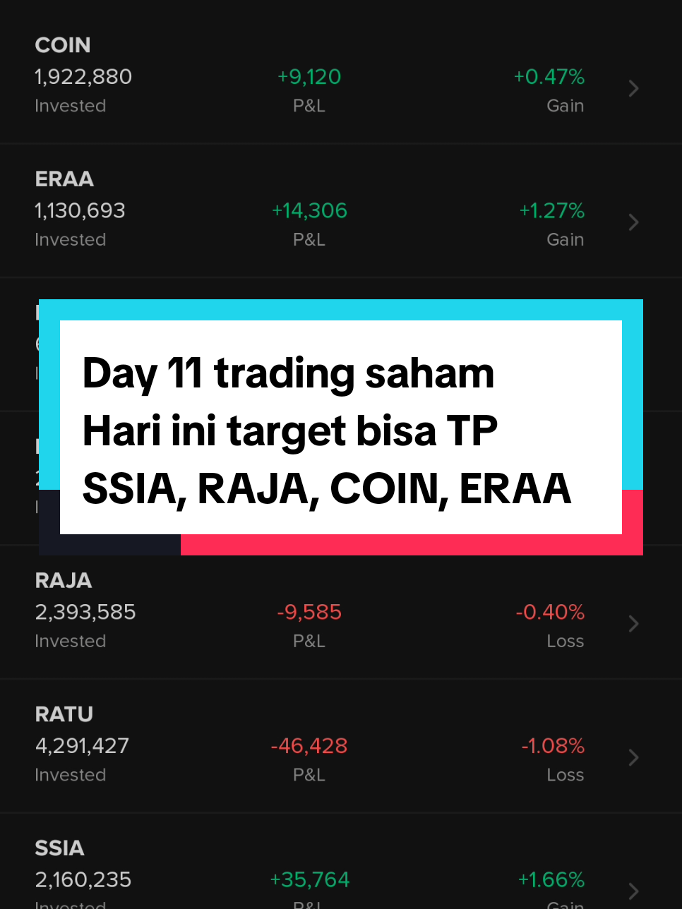 Day 11 trading saham Alhamdulillah sebagaian stock saham sudah mulai menghijau. Target hari ini bisa TP minimal salah satu dari SSIA, ERAA, RAJA, COIN. Target TP 5-7% aja. Syukur-syukur bisa dapat lebih.  #stockbit #belajarsaham #tradings #saham 