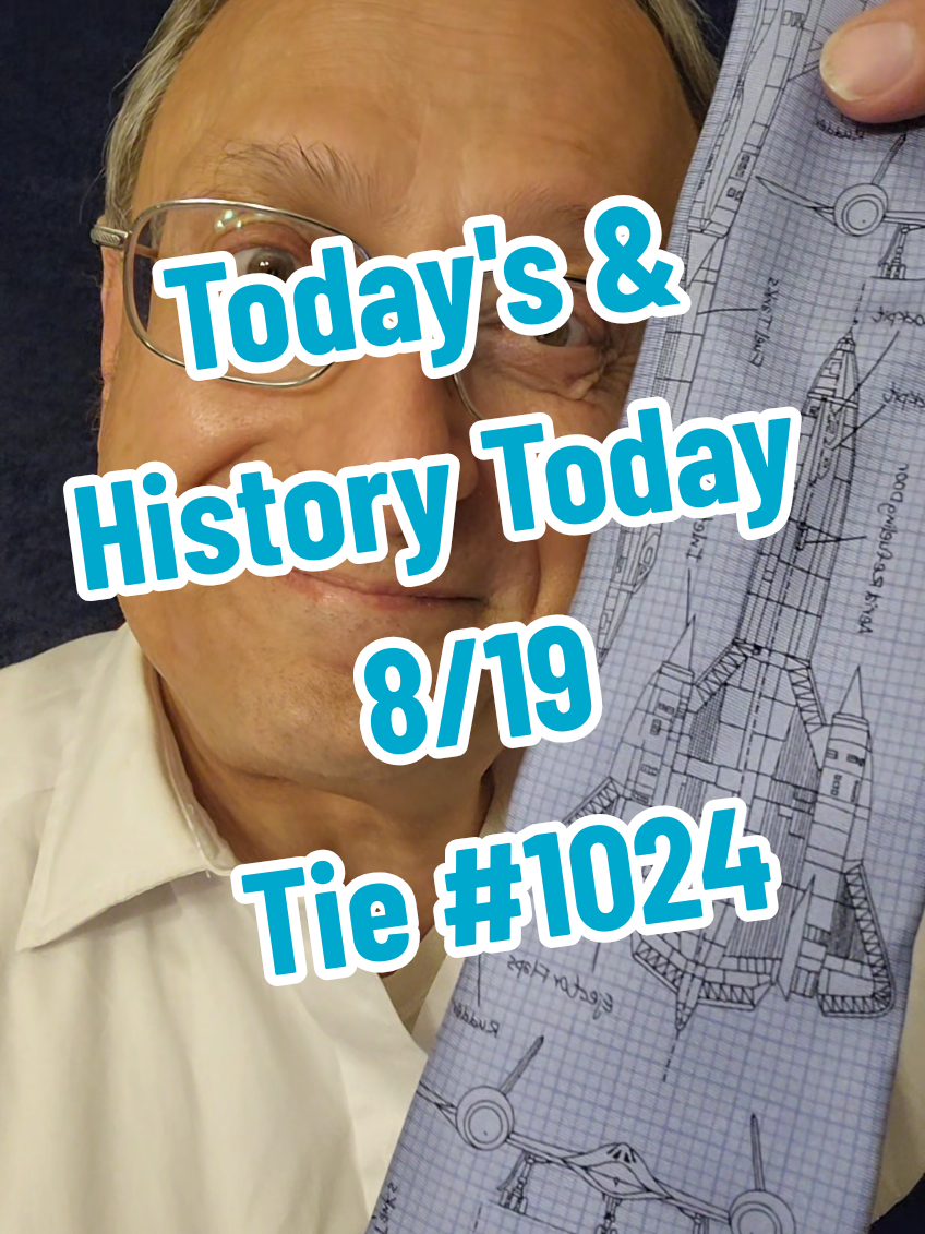 Today's Tie (Full Version) - August 19 - Tie 1024. Daily update of #trivia and #history  #august19 @PopeVonLXII 