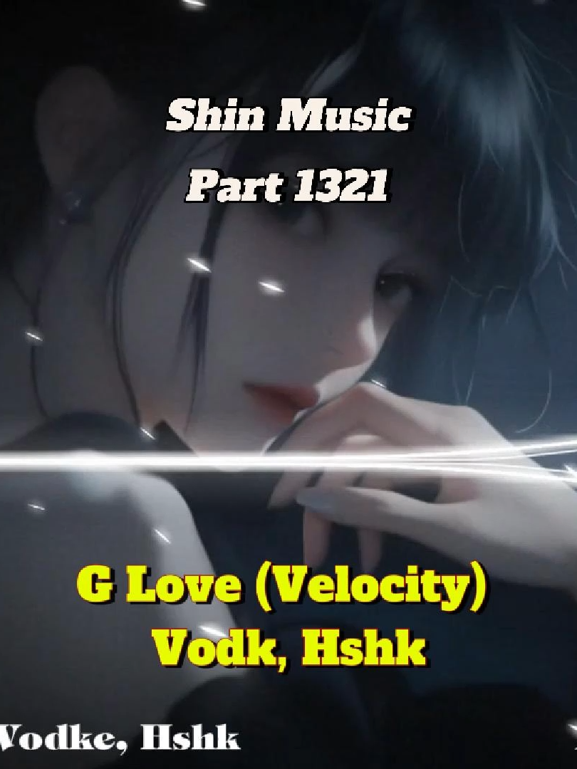 Lên luôn bản làm chậm đến nhanh cho bạn @nquang15990 nhớ share hộ ad nhá - G Love (Velocity) - Vodke, Hshk - Part 1321 #shinmusiccc #xuhuong #nhacchill #glove #velocity #vodke #hshk