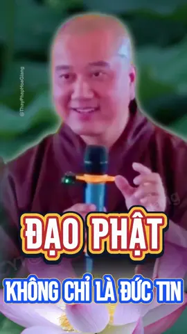 Phật Pháp không ràng buộc bởi đức tin? #thầypháphòa #phatphap #bàihọcsống 