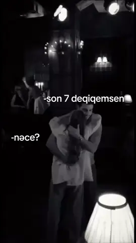 son 7 deqiqemsen🤍)
