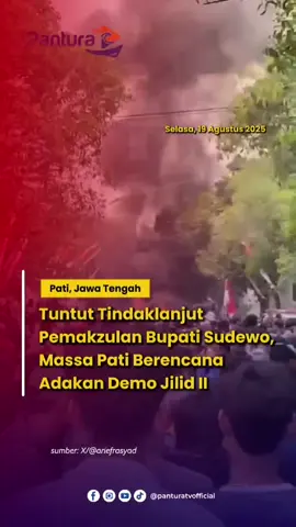 Tuntut Tindaklanjut Pemakzulan Bupati Sudewo, Massa Pati Berencana Adakan Demo Jilid II Pada 25 Agustus Warga Kabupaten Pati, Jawa Tengah berencana akan kembali menggelar demo pada Senin, 25 Agustus mendatang. Rencana aksi demo ini merupakan aspirasi lanjutan usai demo pada Rabu, 13 Agustus lalu. Demo kali ini bertujuan untuk menuntut agar Panitia Khusus Hak Angket DPRD segera memproses pemakzulan Bupati Sudewo. Dikutip dari Tempo, Ajakan ini digagas oleh koordinator Aliansi Masyarakat Pati Timur Bersatu, Ahmad Husein, dalam siaran langsung akun TikTok pribadinya @cybeer94. 