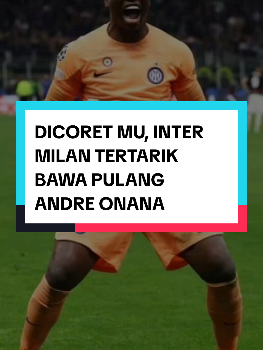 Inter Milan dilaporkan tengah memantau situasi Andre Onana setelah dicoret dari laga melawan Arsenal akhir pekan lalu. Wah, angkut apa enggak nih gaes?😆 #bolaskorcom #onana #andreonana #inter #manutd 
