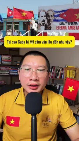 Tại sao Cuba bị Mỹ cấm vận lâu đến như vậy? #truongdinhnam #xuhuongtiktok #unghocuba #lichsuthegioi #vietnamtoiyeu 