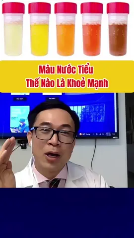 Màu Nước Tiểu#drwynntran #suckhoechomoinguoi #songkhoe #suckhoesắcđẹp 