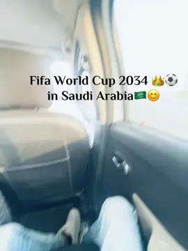 Fifa World Cup 2034 👑⚽️in Saudi Arabia🇸🇦😊#capcut 