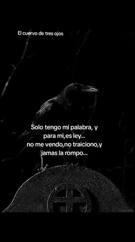 Las cosas claras... #elcuervodetresojos 