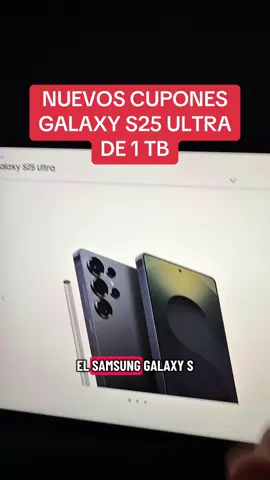 Samsung Galaxy s25 ultra en oferta / Samsung Galaxy s25 ultra con 3 cupones #ofertas #samsung #s25ultra #galaxys25ultra #samsunggalaxy 