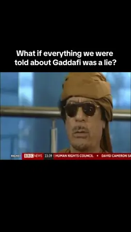 How much of what we believe about Gaddafi comes from truth and how much from propaganda?