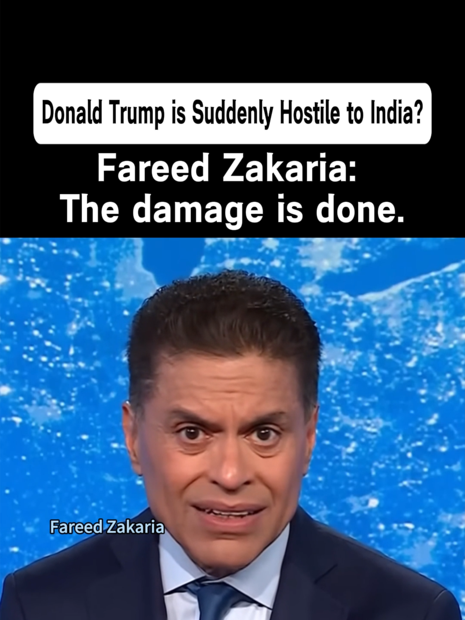 Can India believe Donald Trump? Fareed Zakaria: The damage is done, Indians believe that America has shown its true colors!#US #China #India