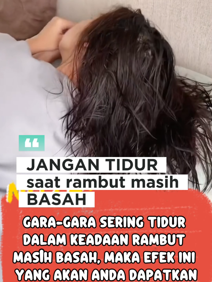 jangan tidur saat rambut basah #health #kesehatan #info #funfact #viral 