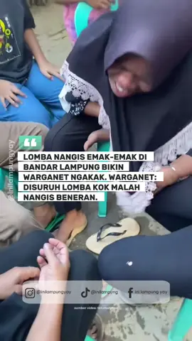 Sebuah video lomba nangis yang diikuti oleh para emak-emak di salah satu kelurahan di Kota Bandar Lampung viral di media sosial dan berhasil mengundang gelak tawa warganet. Video tersebut diunggah pertama kali oleh akun tt/cimolynnn, menampilkan beberapa ibu-ibu yang duduk dan berusaha menangis sekencang-kencangnya untuk memenangkan lomba. Yang membuat warganet terhibur, salah satu peserta justru menangis dengan sangat serius, hingga ekspresinya seolah benar-benar sedang berduka. Unggahan itu langsung dibanjiri komentar lucu dari netizen. Banyak yang tak menyangka ada lomba nangis seperti ini dan heran bagaimana emak-emak bisa menangis kejer seperti sedang menghadapi cobaan hidup berat. “Disuruh lomba kok malah nangis beneran 😭” tulis warganet dikomentar. “Kira-kira apa ya yang ada di benak mereka, bisa-bisanya nangis kejer🤣🤣” tulis warganet lainnya. Video tersebut kini sudah ditonton ribuan kali dan menjadi hiburan tersendiri di perayaan HUT RI dengan ide lomba yang anti-mainstream. Lomba nangis ini menjadi bukti kreativitas warga dalam mengadakan permainan 17 Agustusan yang kocak dan beda dari biasanya. #inilampungyay #lampungyay #nangis #17agustus2025🇲🇨❤️ #fyp   
