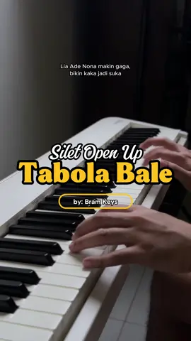 Kaka tabola bale lia ade nona e, uhuyy! 🔥🎹 #pianocover #tabolabale #bramkeys #siletopenup #lagutimur 