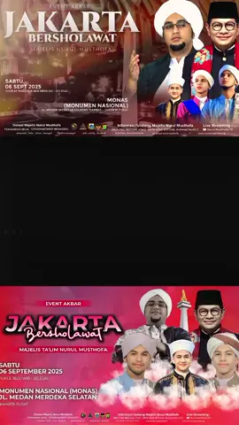 Jakarta bersholawat bersama majelis nurul musthofa tanggal 6 September 2025 di Monumen nasional (MONAS)  #hasan_jafar_assegaf #nurulmusthofa #umbul umbul 135#fyppppppppppppppppppppppp 