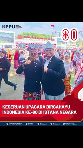 📍Istana Negara Upacara Dirgahayu RI ke-80 di Istana Negara super seru, khidmat, meriah, sekaligus jadi pengingat akan semangat Bersatu, Berdaulat, Sejahtera, Indonesia Maju. 🇮🇩✨ Semangat kebersamaan ini penting untuk terus kita rawat, agar keadilan dan kesejahteraan bisa dirasakan oleh seluruh rakyat. ❤️ Dirgahayu Indonesiaku, mari kita terus melangkah maju bersama!  #FanshurullahAsa #KetuaKPPU #DirgahayuRI80  #KPPU #fyp 