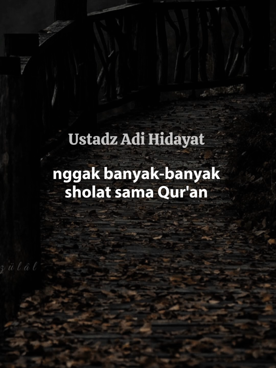 Utamakan sholat dan Qur'an #selfreminder #dakwah #ceramah #ustadzadihidayat 