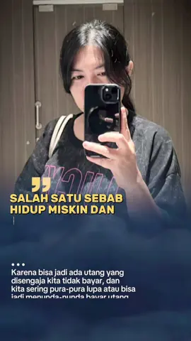 #hutangharusdibayar #pengingatdiri #tiktokviral #fypシ゚ #viral 