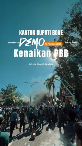DEMO DI KANTOR BUPATI BONE MENOLAK KENAIKAN PBB #bone #boneviral #demobone #watampone 