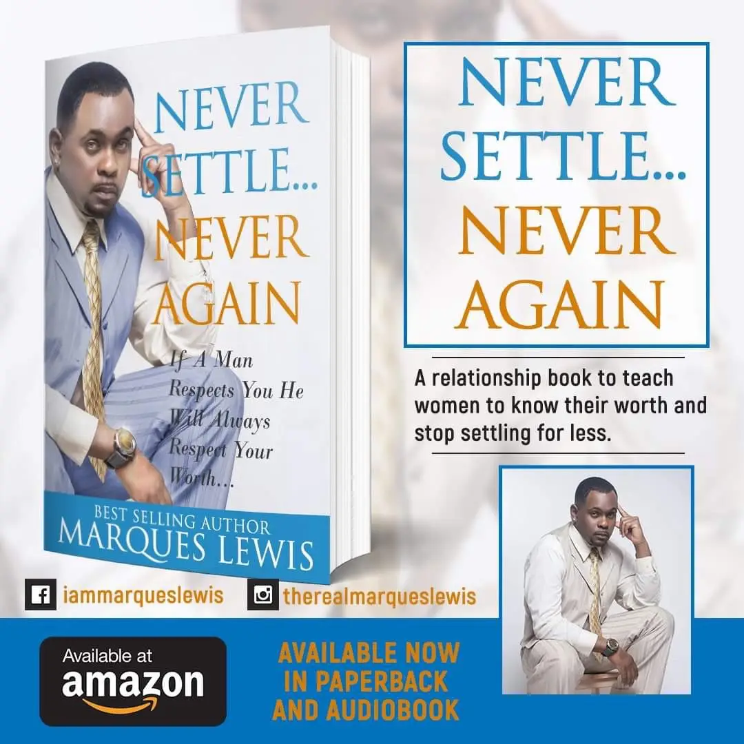 Get your copy of “Never Settle Never Again” by Author Marques Lewis! This powerful relationship book encourages women to know their worth and stop settling for less. It’s filled with uplifting messages and real conversations that will spark powerful discussions and new perspectives between you and your girlfriends. Prefer listening? “Never Settle Never Again” is also available as an audiobook on Amazon, Audible, and iTunes! You can also grab it on Kindle and Paperback. ✅ Audio Book: Click Here ✅ Kindle: Click Here ✅ Paperback: Click Here Don’t wait empower yourself today with Never Settle Never Again!