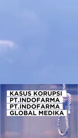 KORUPSI PT INDOFARMA💰 #koruptor #korupsi #indofarma #maling  #hukumindonesia 