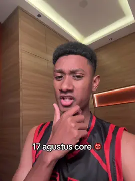 Mana 17 agustus core nya nih 😭
