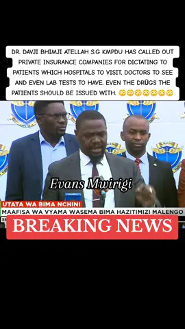 DR. DAVJI BHIMJI ATELLAH S.G KMPDU HAS CALLED OUT PRIVATE INSURANCE COMPANIES FOR DICTATING TO PATIENTS WHICH HOSPITALS TO VISIT, DOCTORS TO SEE AND EVEN LAB TESTS TO HAVE. EVEN THE DRŪGS THE PATIENTS SHOULD BE ISSUED WITH. 😳😳😳😳😳😳😳
