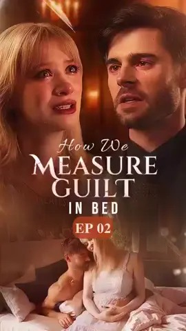 ▶️🎬How We Mearsure Guilt In Bed (EP 02) 💥Watch: https://dreameshort.onelink.me/AIhx/Creeptales “You’re dead to me. I hate you.” 🥹🥹🥹 #acting #tvshow #dreameshort #drama #miniseries 