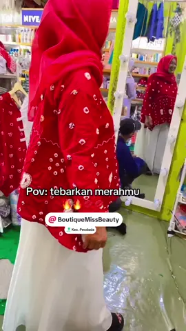 Menyala merahmu#boutiquemissbeauty #@Toko mas indah murni #fypシ゚viral #fyppppppppppppppppppppppp #peudada #tiktokviral 