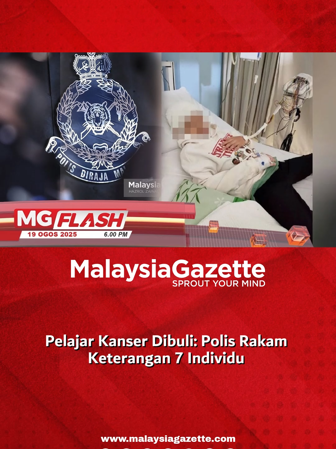 Pelajar Kanser Dibuli: Polis Rakam Keterangan 7 Individu #MGFlash  Polis Johor sudah merakam keterangan tujuh individu bagi membantu siasatan kes buli terhadap seorang murid berusia 10 tahun yang juga bekas pesakit kanser.  #malaysiagazette #pdrm #polisjohor