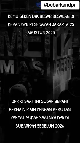 demo serentak bubarkan dpr RI 25 Agustus 2025  #demo #bubarkandpr 