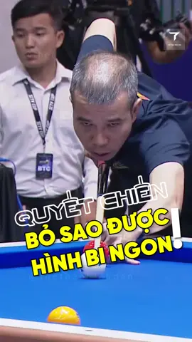 QUYẾT CHIẾN GẶP HÌNH ĐẸP THÌ LỤM THÔI, BỎ SAO ĐẶNG #tranquyetchien #bida #carom #carom3băng #3cushionshot #billiards #3băng #quyếtchiến