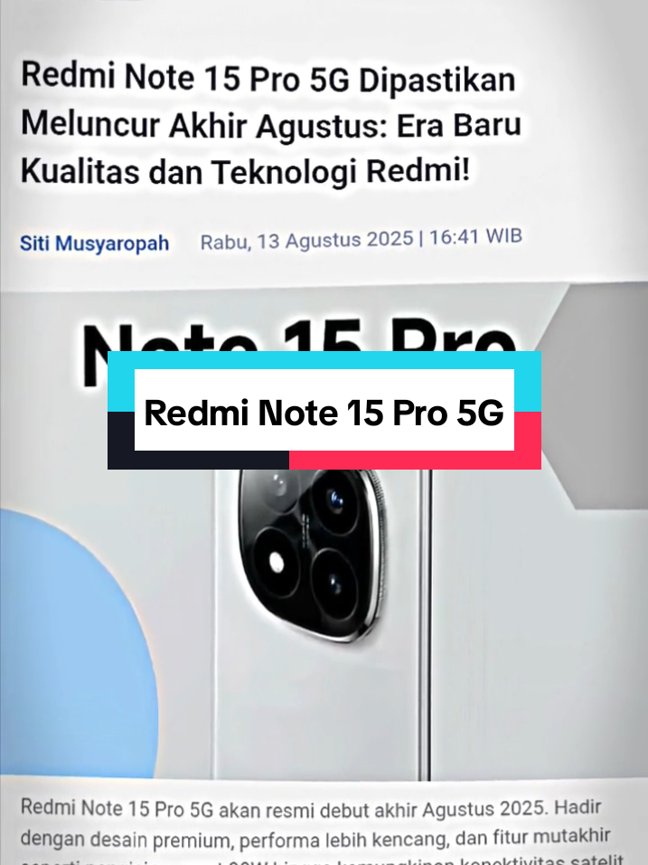 Redmi Note 15 Pro 5g rilis akhir Agustus 🥳  - - - - @#fyppppppppppppppppppppppp #gadget #pageforyou #redminote15pro5g 