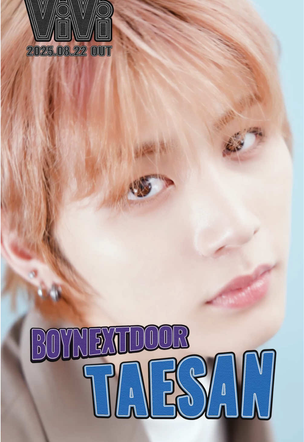【🎥】𝐒𝐨𝐥𝐨 𝐜𝐨𝐯𝐞𝐫 𝐦𝐨𝐯𝐢𝐞✨8月22日発売ViVi10月号特別版、表紙は #BOYNEXTDOOR  ViViでの初表紙を記念してソロ表紙ムービー公開！６人の表現力に沼っちゃってください！みなさんは何秒が好きでしたか？♡ @BOYNEXTDOOR  #BOYNEXTDOOR #보이넥스트도어 #ViVi #ViVi10月号 #表紙解禁 #表紙 #カバー #SUNGHO #성호 #RIWOO  #리우 #JAEHYUN #재현 #TAESAN #태산 #LEEHAN #이한 #WOONHAK #운학 