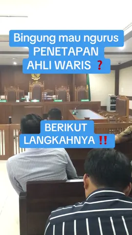 Bingung mau mengurus Penetapan Ahli Waris, atau membagi harta waris..? Kami siap membantu #waris #advokat #keadilan #sengketawaris #pengacara 