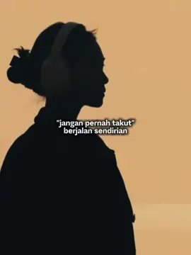 JANGAN PERNAH TAKUT BERJALAN SENDIRIAN, INGAT ADA ALLAH YANG SELALU MELINDUNGIMU  🤍🤍🤍 #fyppppppppppppppppppppppp  #jangantakutsendiriadatuhan😘 