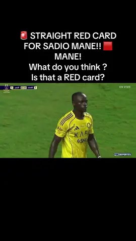 🚨 STRAIGHT RED CARD FOR SADIO MANE!! 🟥 MANE! What do you think ? Is that a RED card? #saudileague #cr #football #alnassr #cristianoronaldo #saudiarabia #saudiproleague #Soccer #ronaldo #messi #ittihad #saudi #alittihad #cristiano #alhilal #PremierLeague #trending #MLS #transfers #footballer #transfer #leomessi #footballseason #footballgames #viral #footballnews #dls #fans #alahli #arabia#saudiarabia🇸🇦#alnassr#ittihad #benzema #premierleague #fyp #football #premierleague #footballtiktok #soccer #foryou #futbol #championsleague #arsenal #soccer #football #futbol #fifa #sport #sports #futebol #calcio #premierleague #championsleague #messi #soccerlife #seriea #ronaldo #worldcup #nike #cr #laliga #basketball #realmadrid #fussball #goal #adidas #like #soccerskills #futsal #neymar #footballplayer #training #soccerplayer #premierleague #football #soccer #championsleague #fifa #epl #manchesterunited #liverpool #laliga #chelsea #messi #arsenal #england #futbol #seriea #ronaldo #cr #pl #realmadrid #bundesliga #mancity #liverpoolfc #mufc #ucl #cristianoronaldo #chelseafc #lfc #manutd #ligue #london