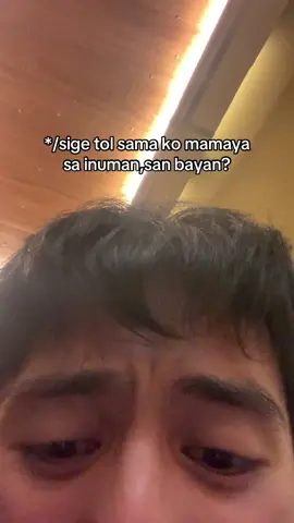 yan ganyan dapat di yung andaming mo rason boi HAHAHA#alak#boi#inuman#senyor#fyp  
