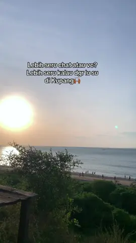 Lebih seru kalau ktong balikan sih (kata banyak orang)🙌🏾#fyp#lewatberandamu #nttpride🏝🔥kupangntt💯 #sunsetvibes 