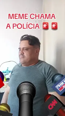 MEME CHAMA A POLÍCIA 🚨🚨🚨