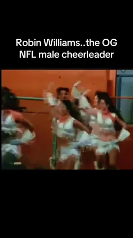 Robin Williams Male NFL cheerleader #nfl #mork #robinwilliams #spielberg #comedy