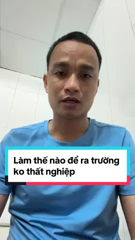 Làm thế nào để ngay sau khi ra trường ko thất nghiệp! @Trợ Lý luật sư Bình @LUẬT SƯ THỰC CHIẾN🇻🇳 
