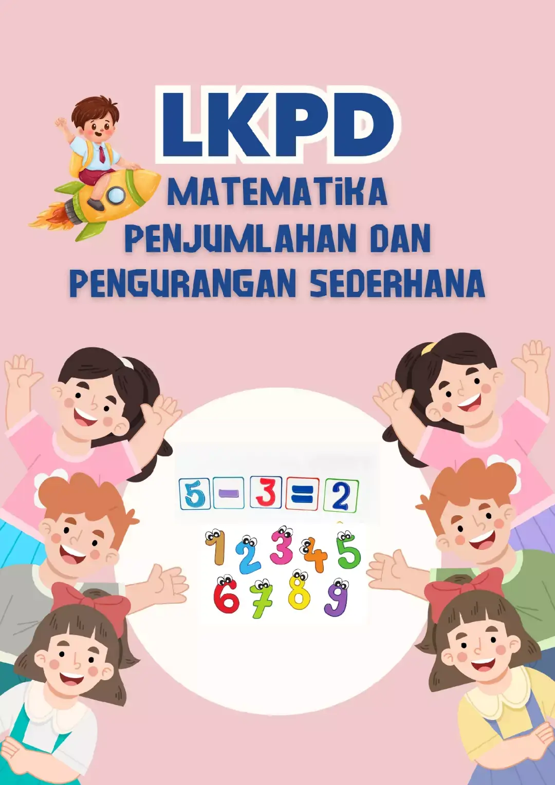 lembar kerja peserta didik penjumlahan dan pengurangan sederhana cocok untuk media belajar anak-anak#fyppppppppppppppppppppppp  #lkpd #matematika #penjumlahan #pengurangan 